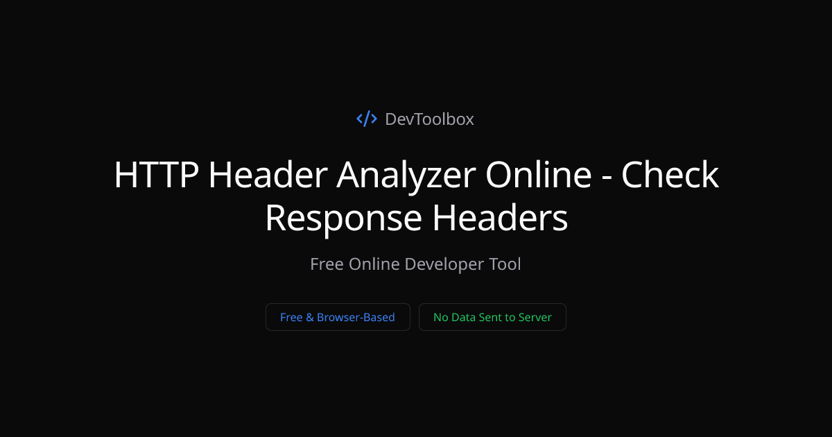 HTTP Header Analyzer Online - Check Response Headers | DevToolbox