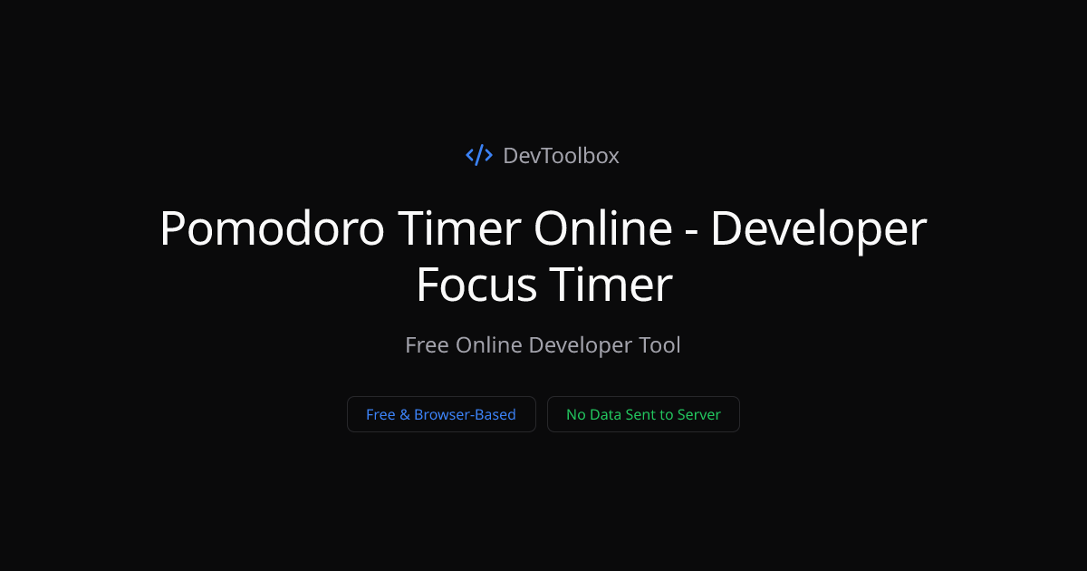Pomodoro Timer Online - Developer Focus Timer | DevToolbox