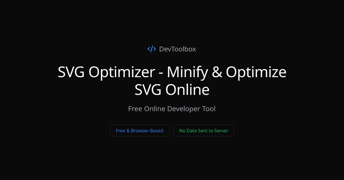 SVG Optimizer - Minify & Optimize SVG Online | DevToolbox