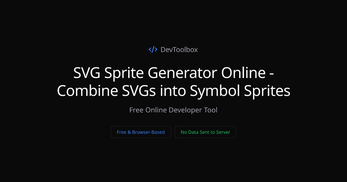 SVG Sprite Generator Online - Combine SVGs into Symbol Sprites | DevToolbox