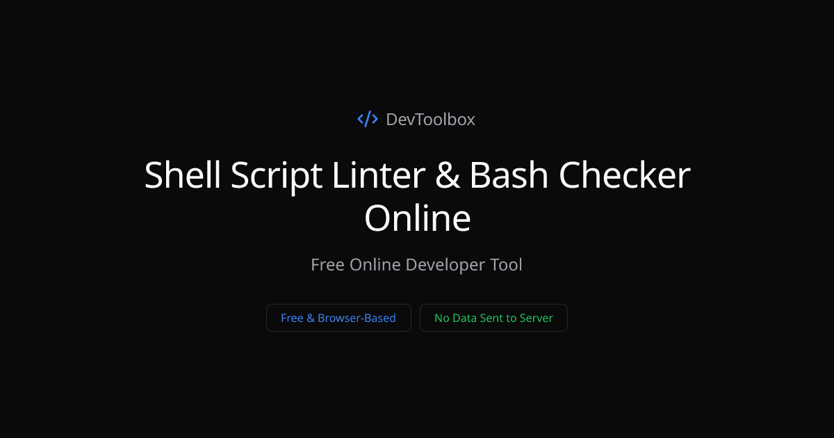 Shell Script Linter & Bash Checker Online | DevToolbox